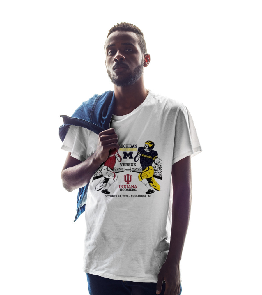 Michigan Wolverines Versus Indiana Hoosiers October 24 2026 Ann Arbor MI T-Shirt