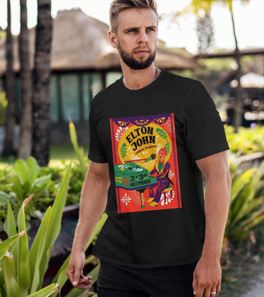 Elton John Farewell To Mexico October 2 Y 3 Event T-Shirt