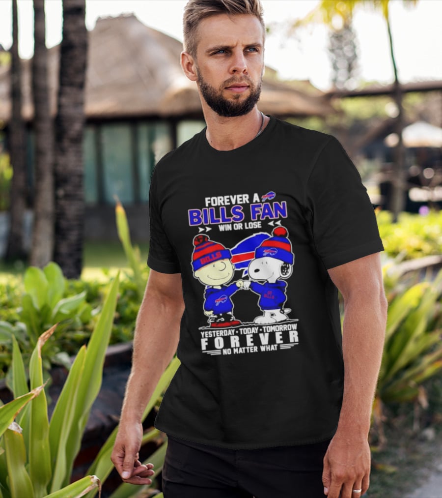 Forever A Bills Fan Win Or Lose Charlie Brown And Snoopy T-Shirt