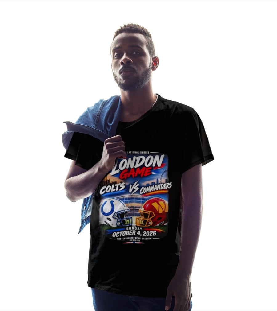 International Series London Game Colts Vs Commanders October 4 2026 Tottenham Hotspur Stadium T-Shirt