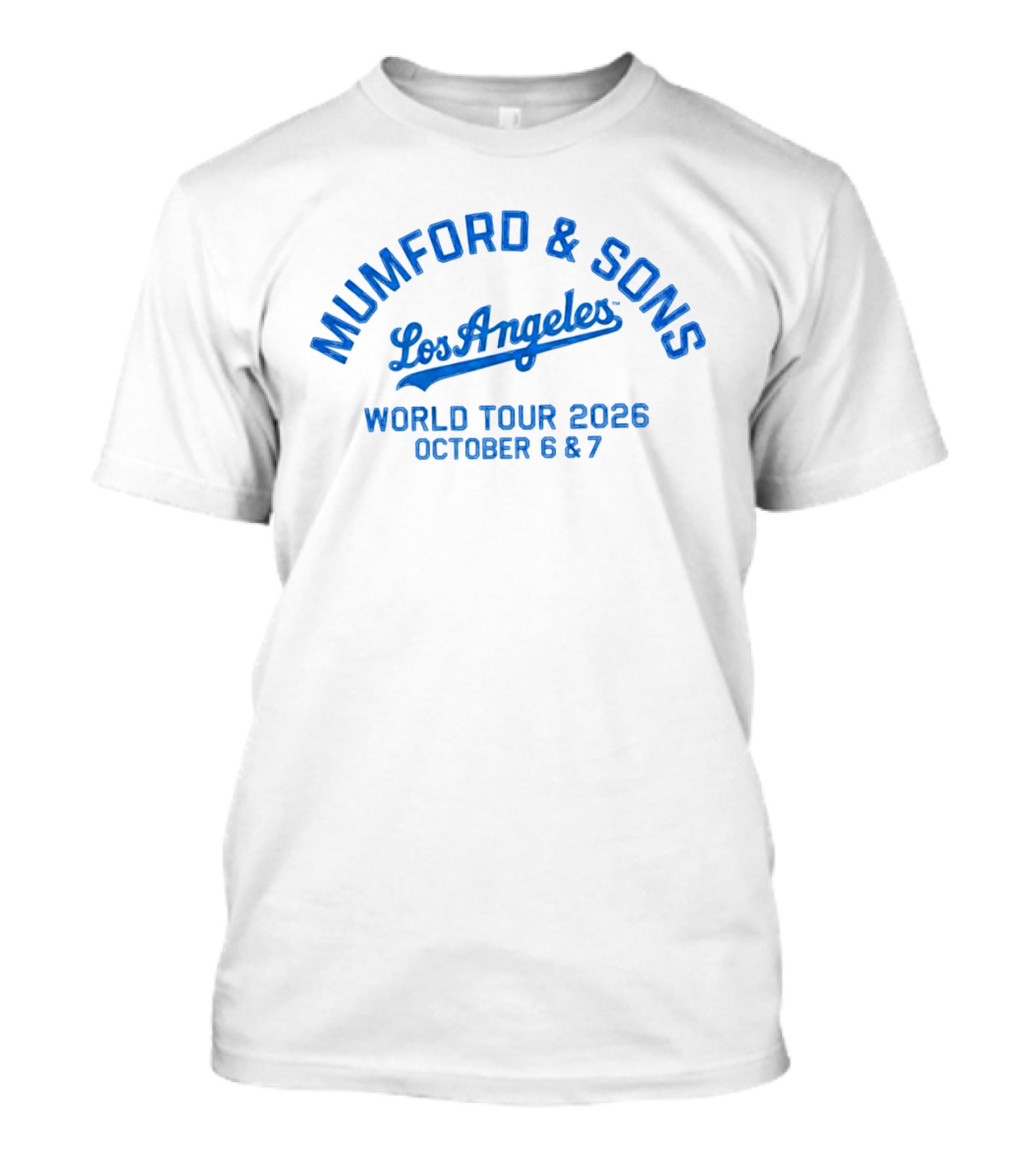 Mumford And Sons Los Angeles World Tour 2026 October 6 7 T-Shirt