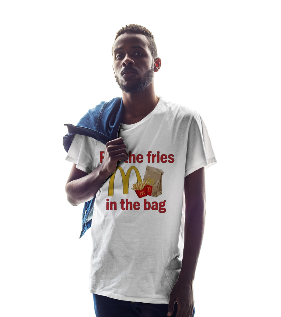 Put The Fries In The Bag McDonald's Iconic Golden Arches With French Fries And Bag T-Shirt