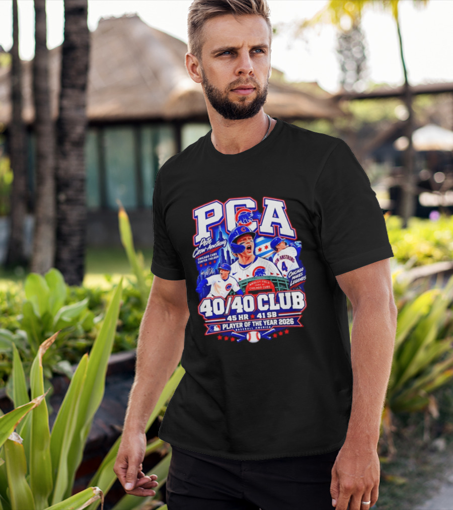 PCA Pete Crow Armstrong Chicago Cubs 40/40 Club Player Of The Year 2026 45 HR 41 SB T-Shirt