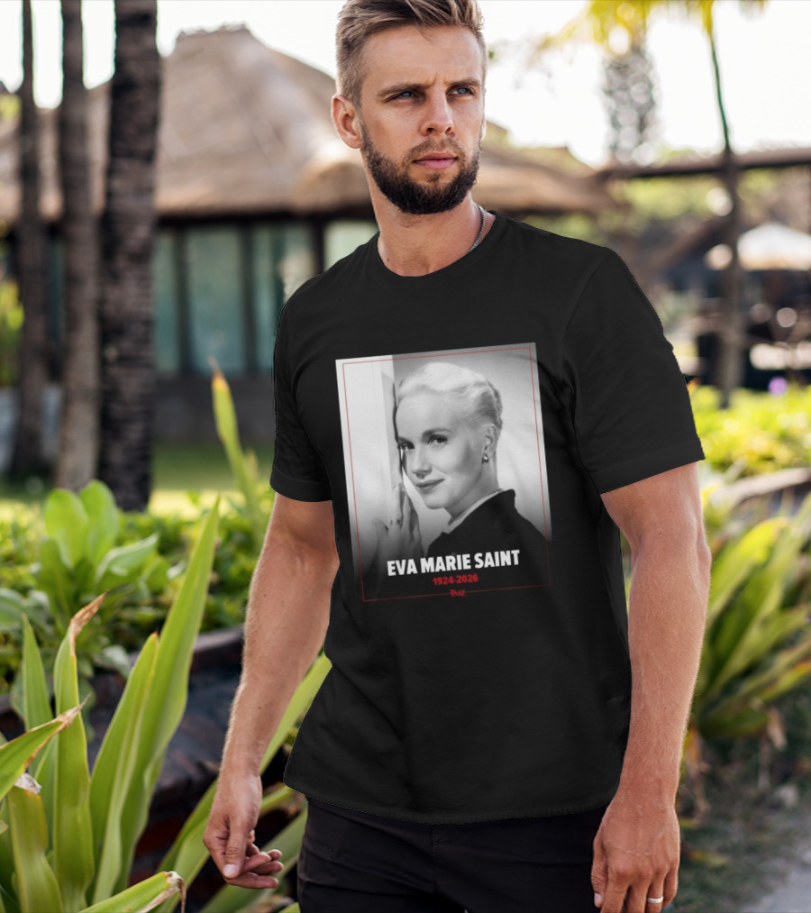 Eva Marie Saint 1924 2026 Rest In Power Memorial T-Shirt