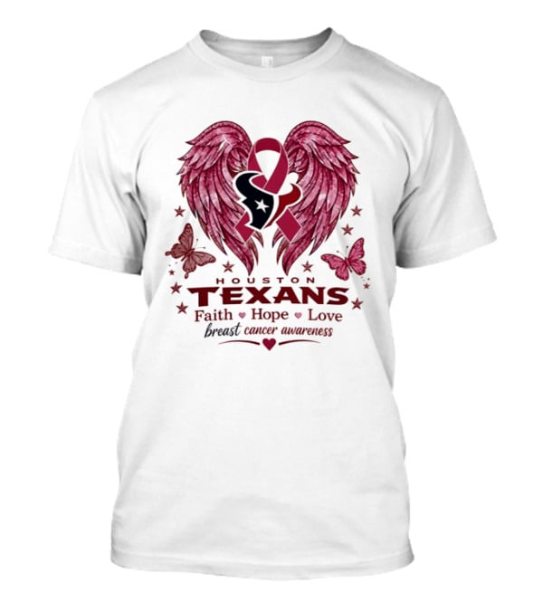 Houston Texans Breast Cancer Awareness Faith Hope Love Wings T-Shirt