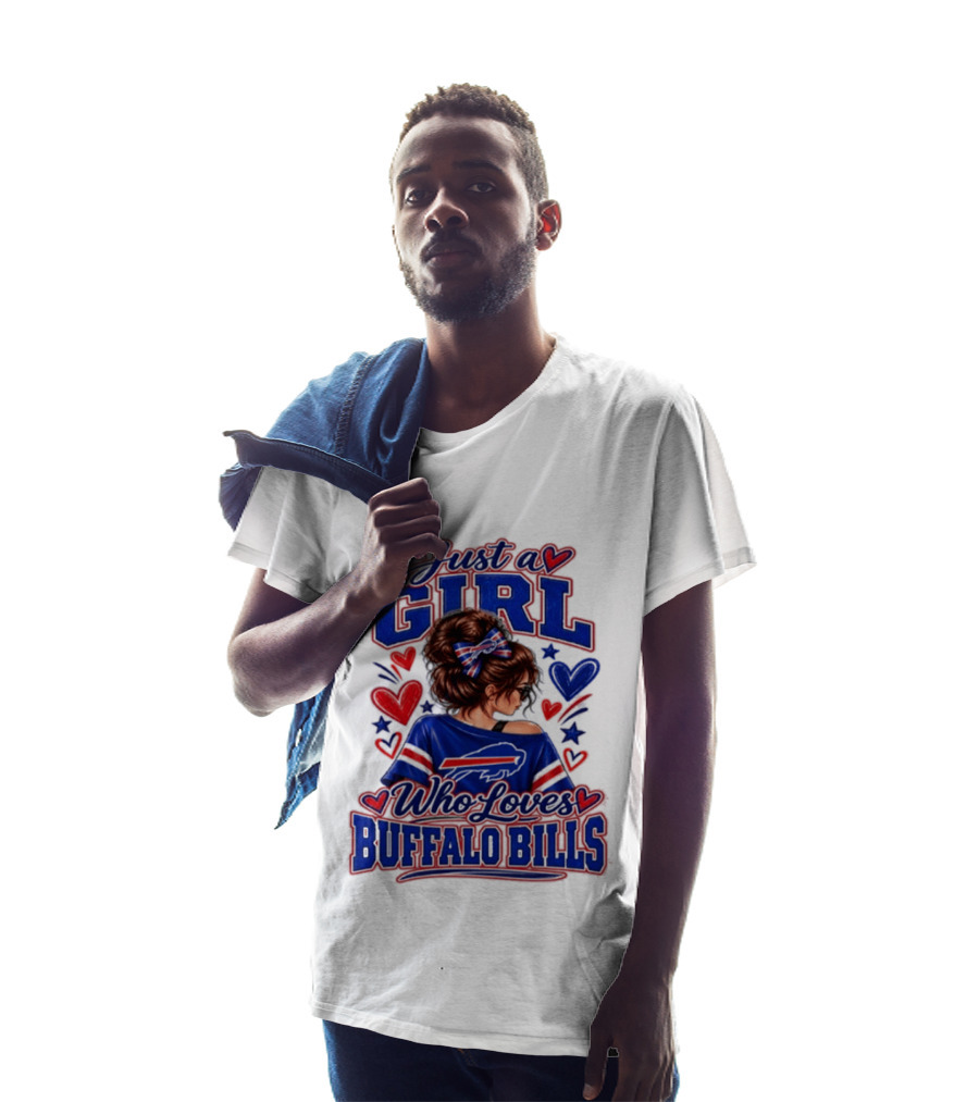 Just A Girl Who Loves Buffalo Bills T-Shirt