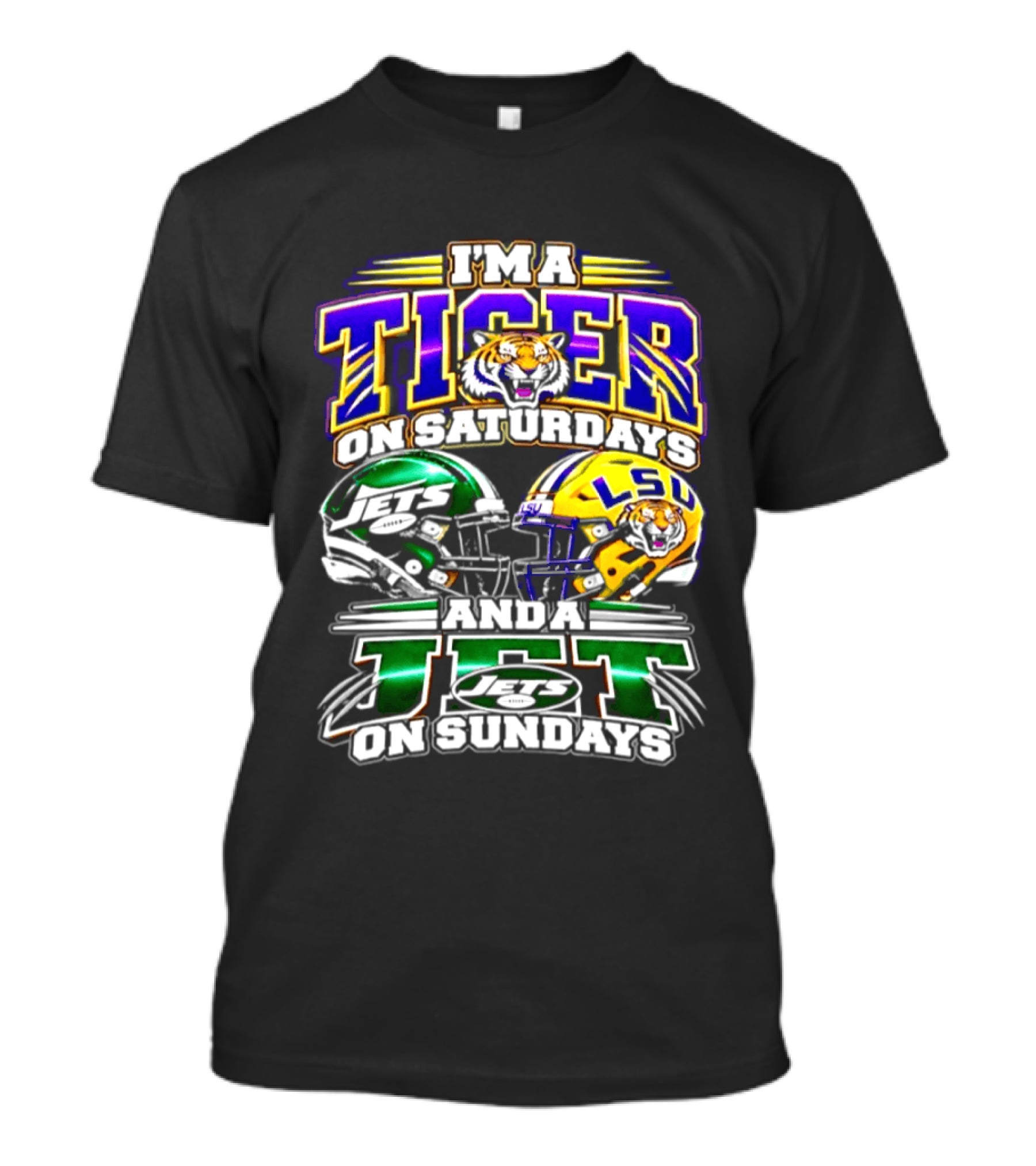 I'm A Tiger On Saturdays And A New York Jet On Sundays LSU 2026 Football Season T-Shirt