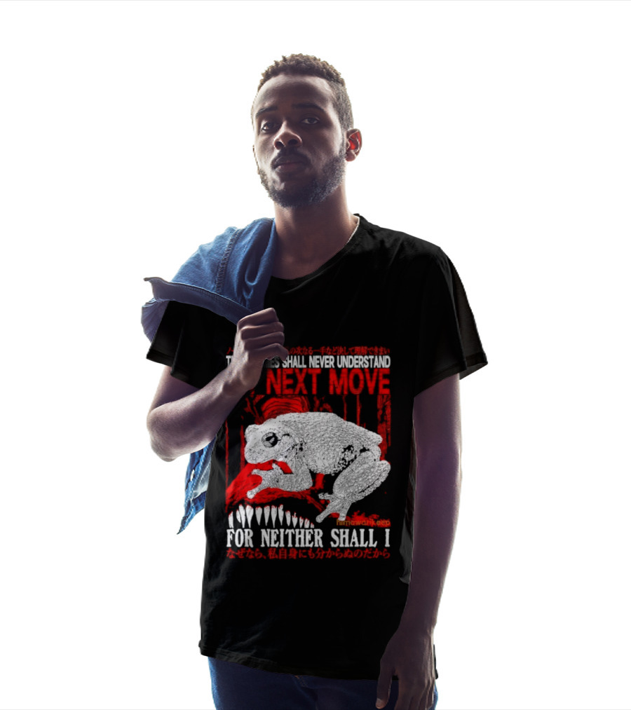The Normies Shall Never Understand My Next Move For Neither Shall I Frog Meme T-Shirt
