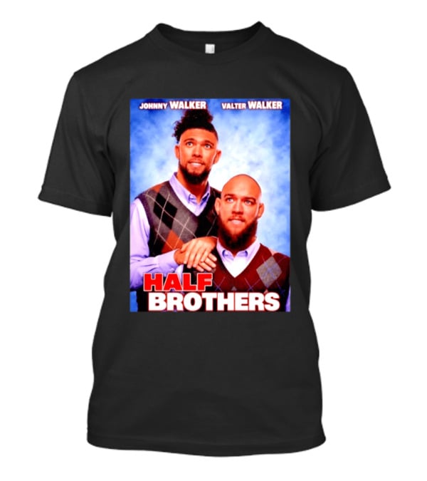 Johnny Walker Valter Walker Half Brothers Meme T-Shirt