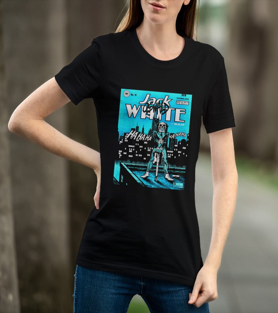 Jack White 2026 Nashville Night 2 Live At The Truth October 10 With Bully Oswald HaHa HaHa HaHa T-Shirt