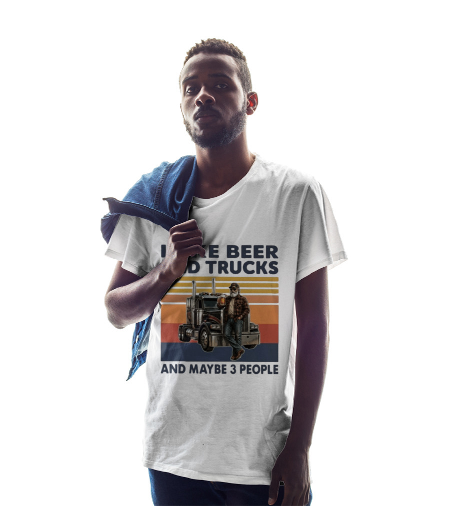 I Like Beer And Trucks And Maybe 3 People Retro Truck Driver With Beer T-Shirt