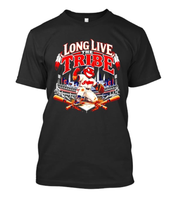 Long Live The Tribe Cleveland Indians MLB 2026 Baseball T-Shirt