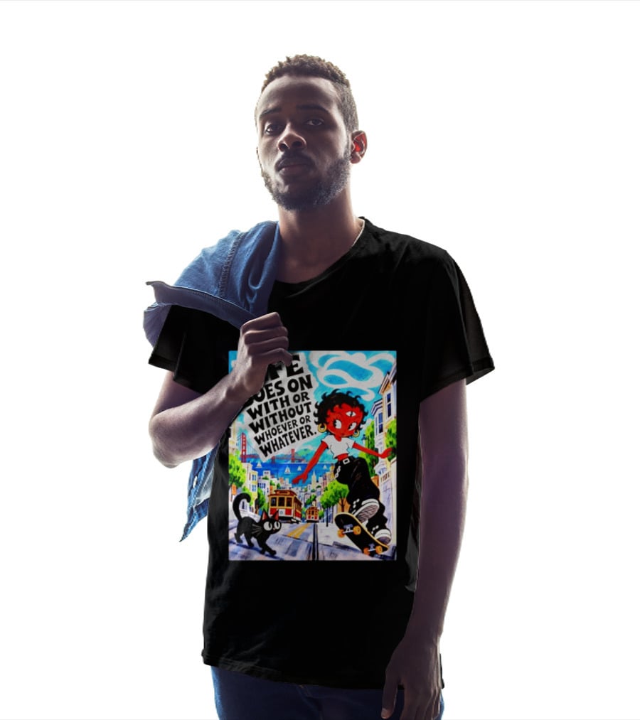 Life Goes On With Or Without Whoever Or Whatever Skater Girl Cat Cityscape Scene T-Shirt