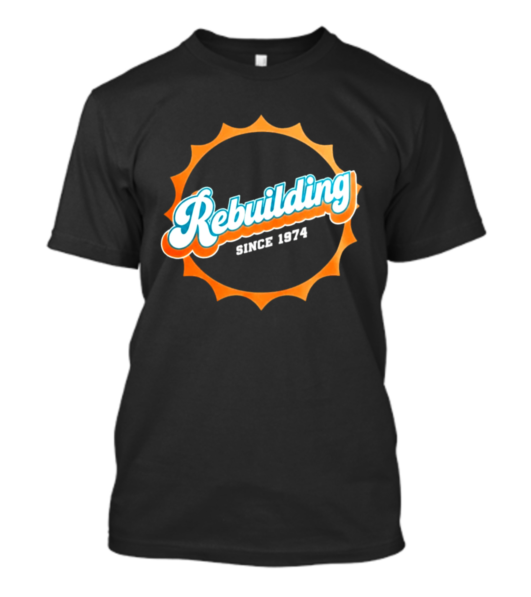 Rebuilding Since 1974 Sunburst T-Shirt