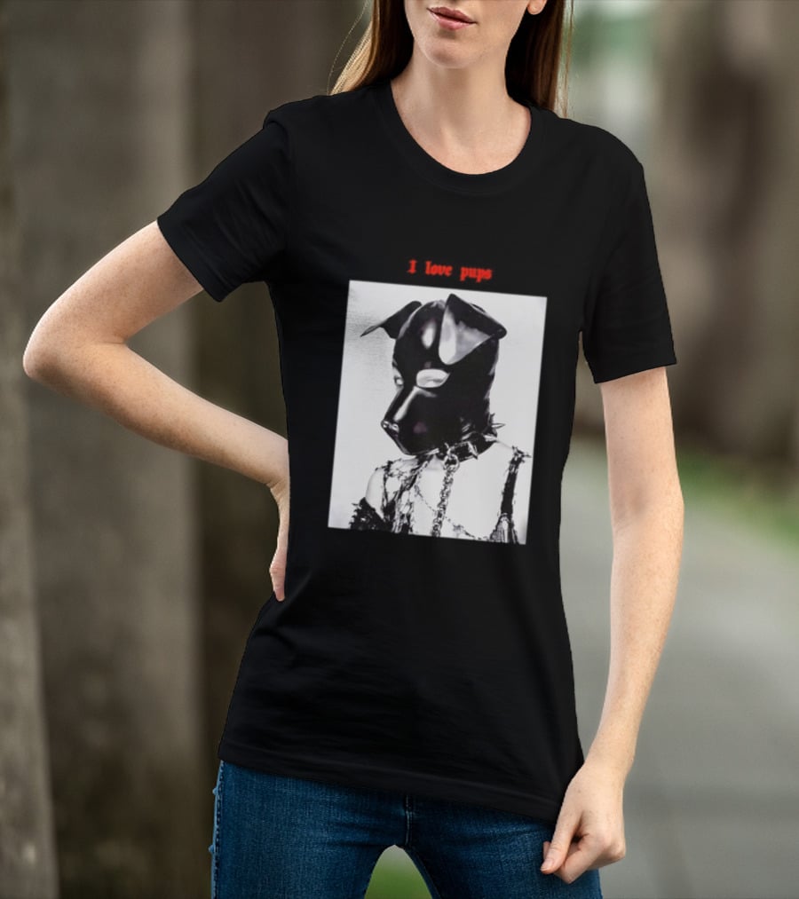 I Love Pups Latex Dog Hood Leather Pup Mask BDSM Gear T-Shirt