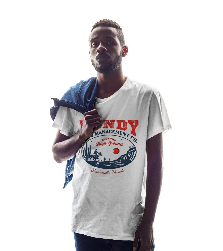 Bundy Land Management Co Take The High Ground Bunkerville Nevada Desert Scene Rancher Cactus Sun T-Shirt