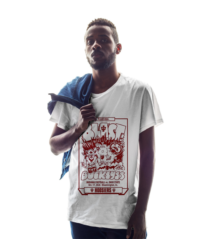Indiana Football Blast The Buckeyes Game Day October 17 2026 Bloomington Hoosiers Vs Ohio State T-Shirt