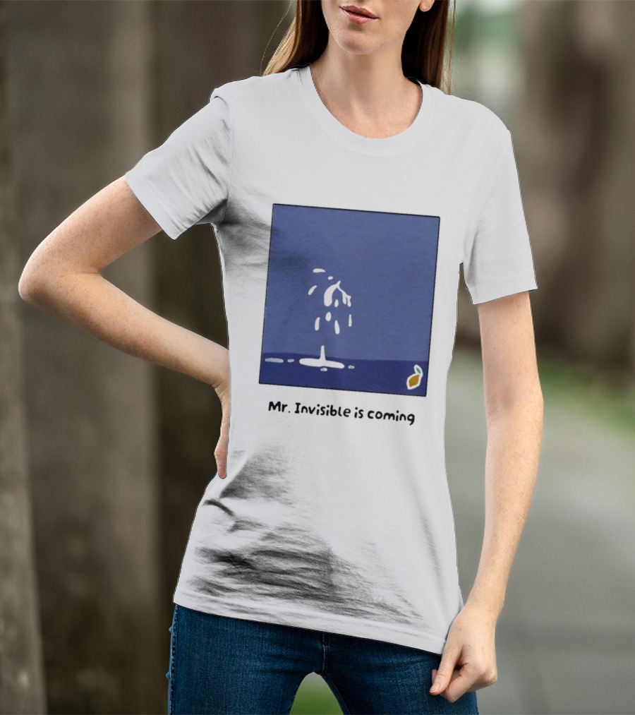 Mr Invisible Is Coming Humor Minimalist Playful Splash T-Shirt