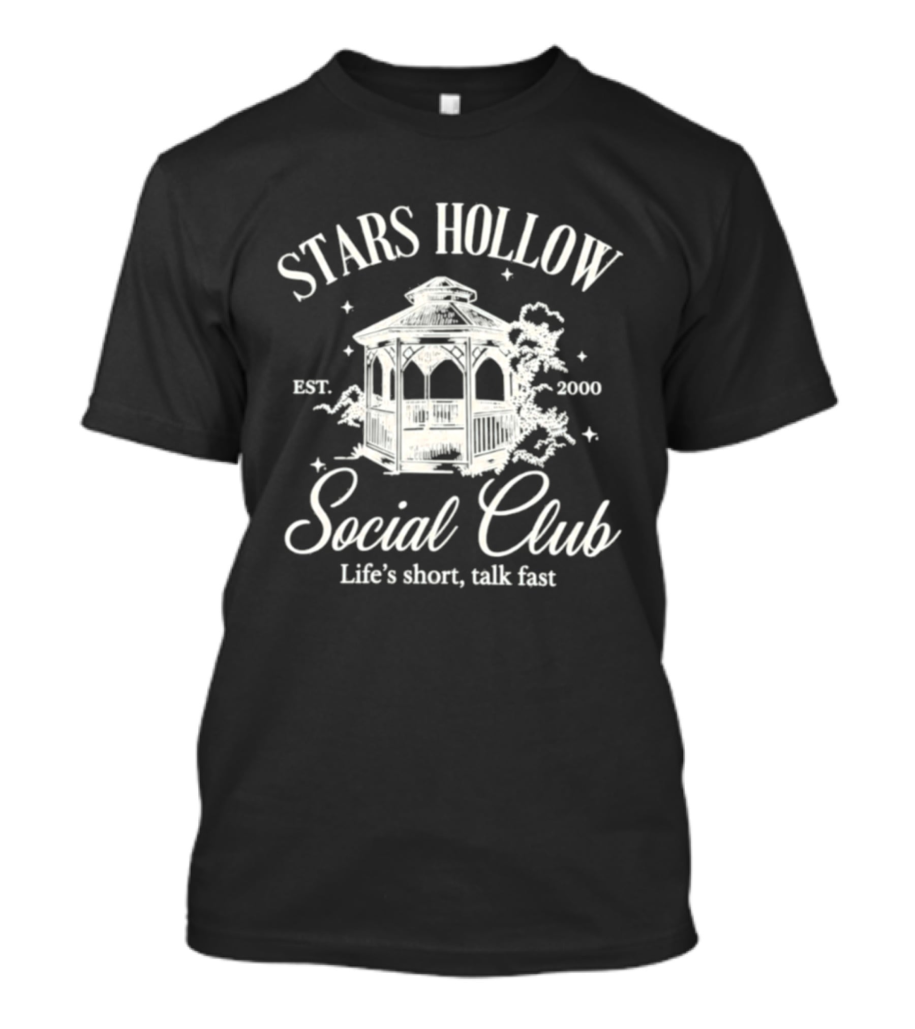 Gilmore Girls Stars Hollow Social Club Est 2000 Life's Short Talk Fast T-Shirt