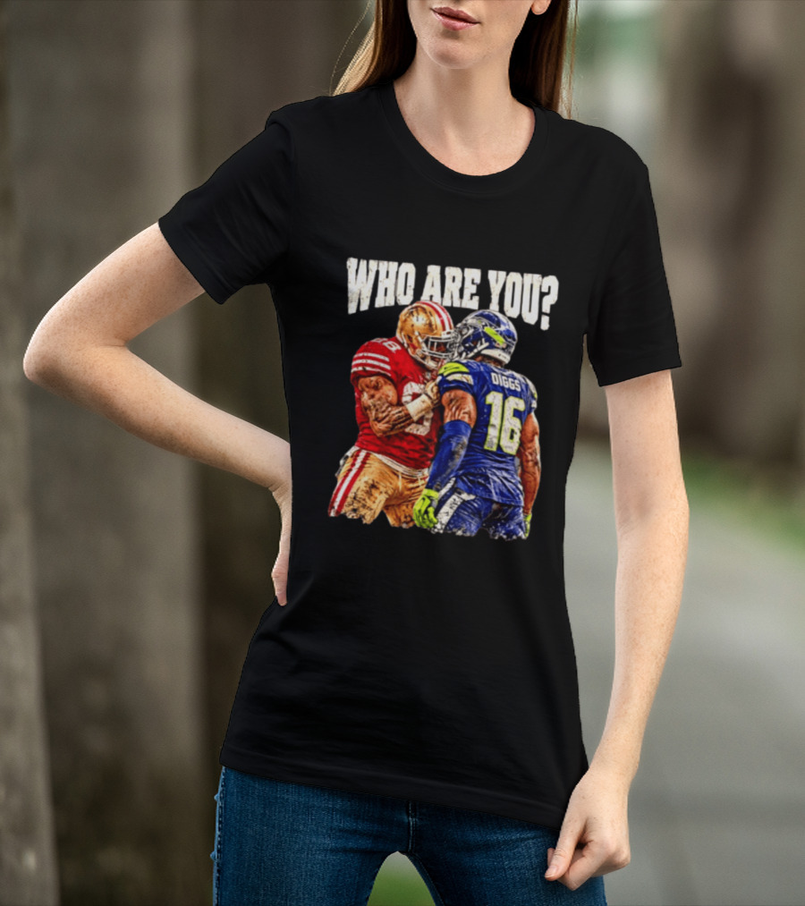 Who Are You Meme Mike Evans Vs Diggs San Francisco 49ers Seattle Seahawks T-Shirt