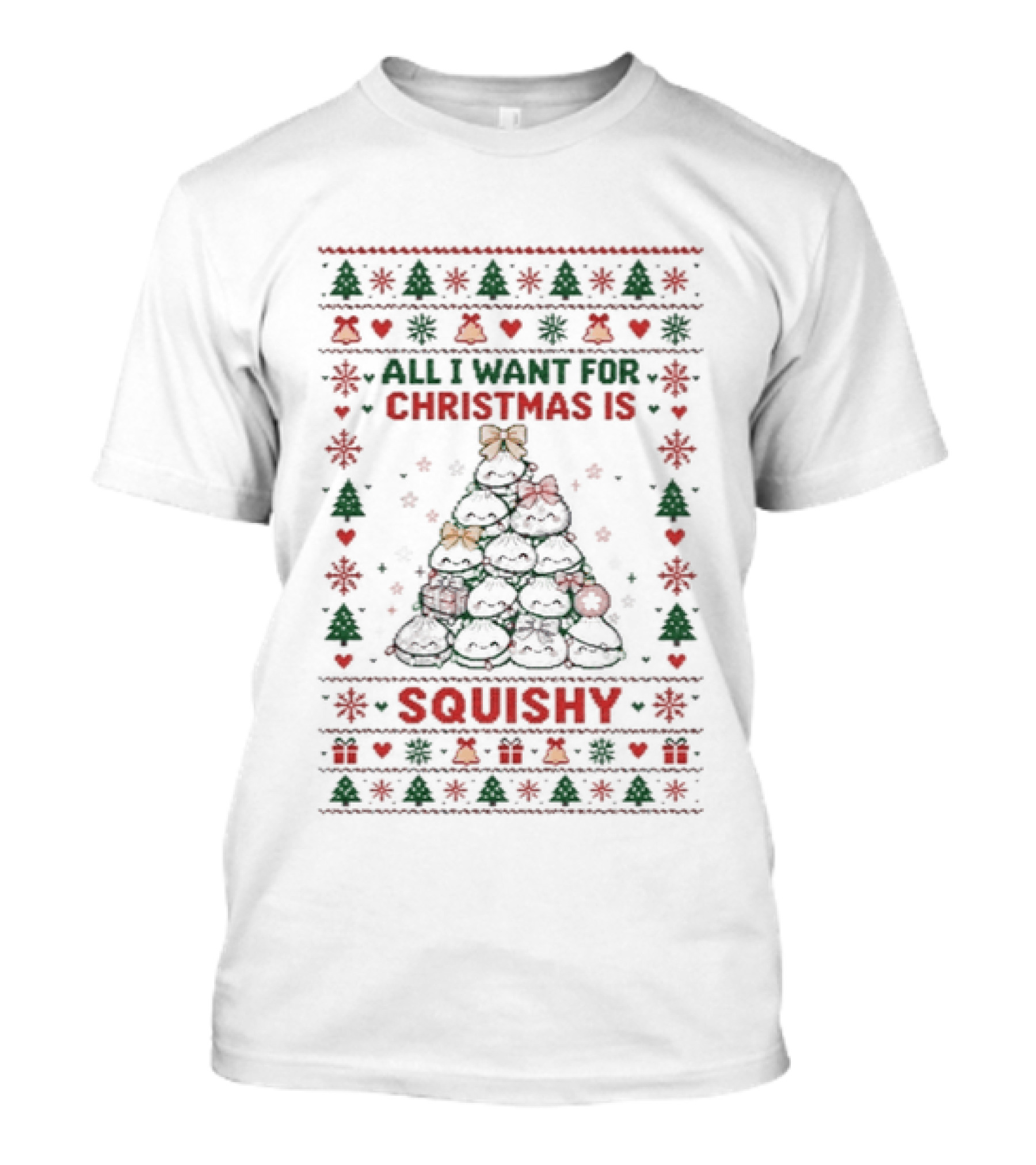 All I Want For Christmas Is Squishy Tree And Festive T-Shirt