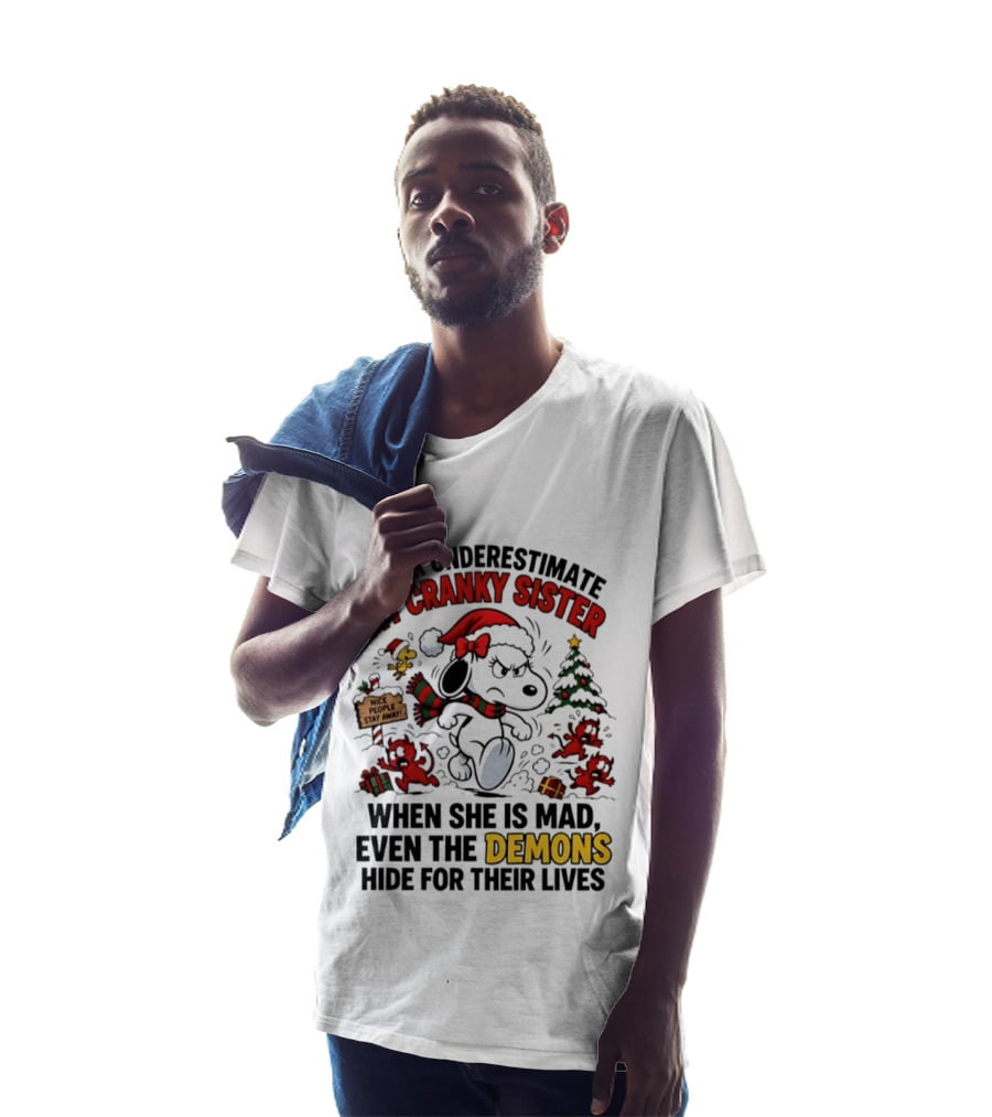 Never Underestimate My Cranky Sister Peanuts Christmas Demons Hide T-Shirt