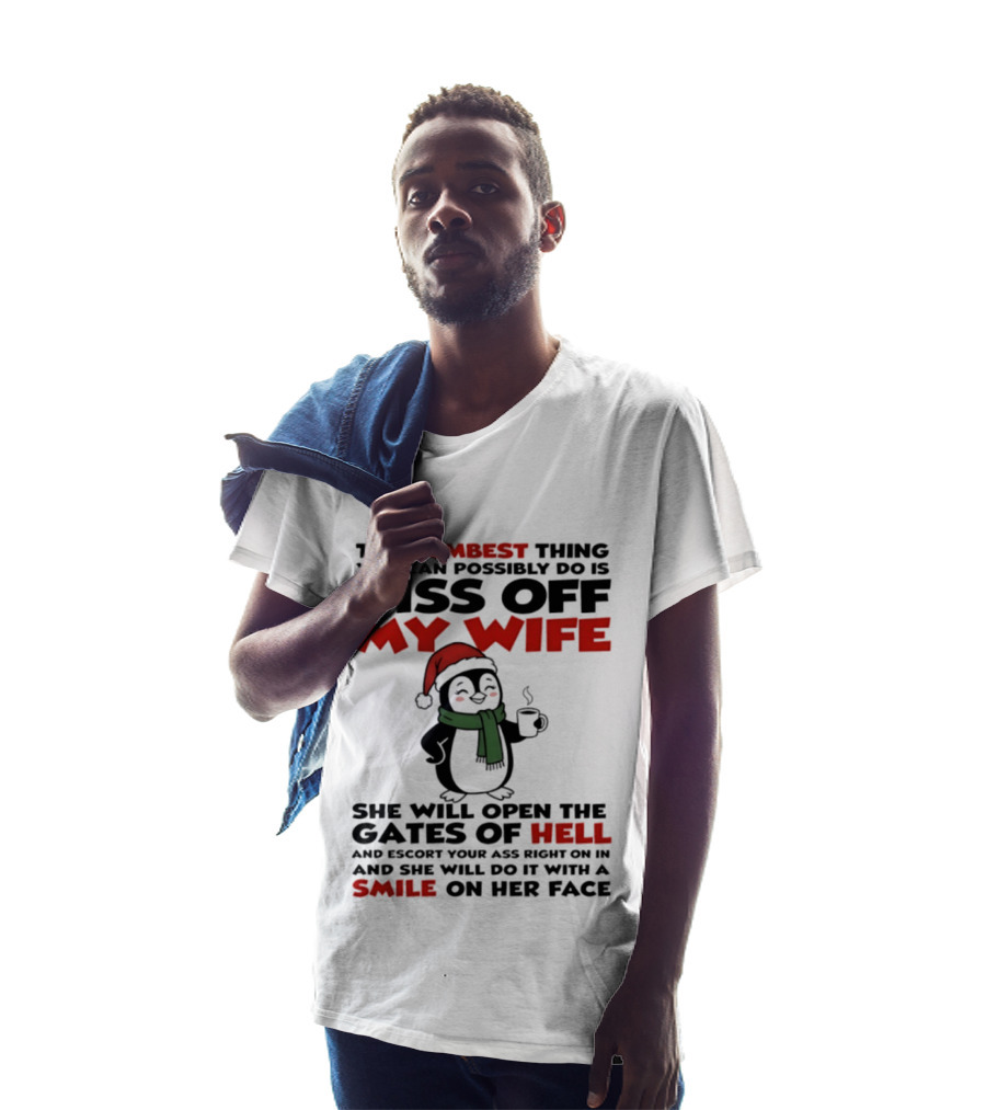 Penguin Santa Piss Off My Wife Funny Christmas Gift Idea T-Shirt