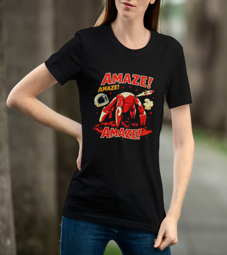 Amaze Amaze Amaze Space Crab Astronaut Rocket Helmet T-Shirt