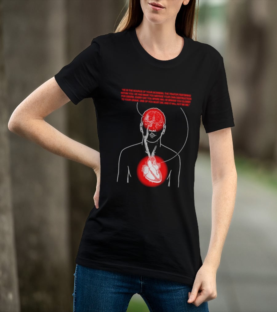 He Is The Source Of Your Sickness The Traitor Festering Within You T-Shirt