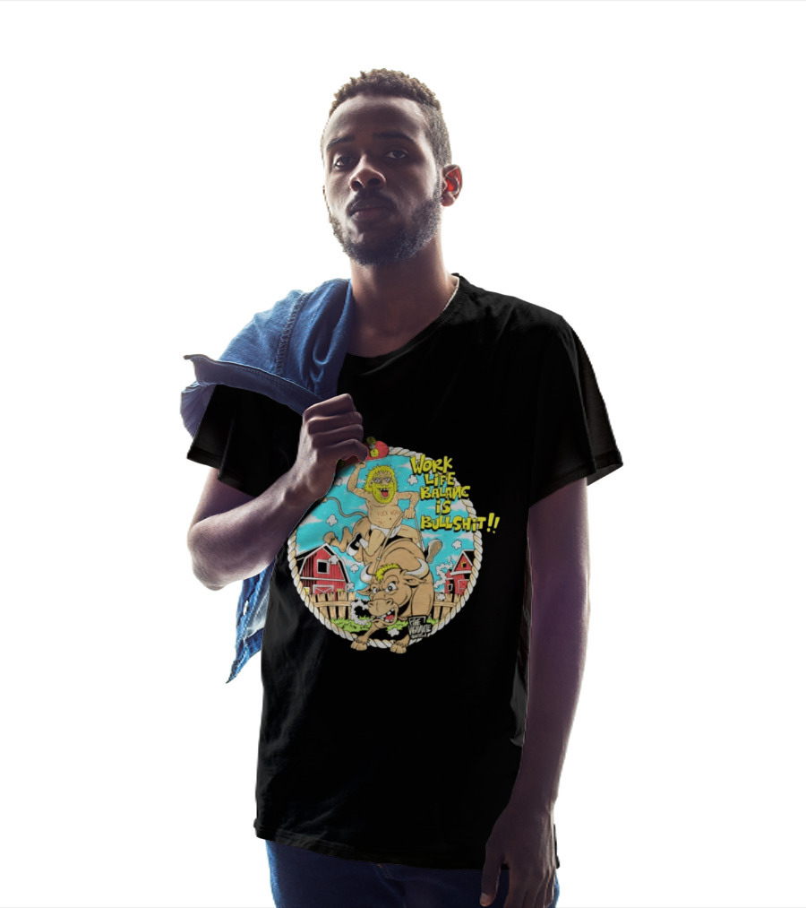 Work Life Balance Is Bullshit Skater Riding Bull F*ck Work Vibe T-Shirt