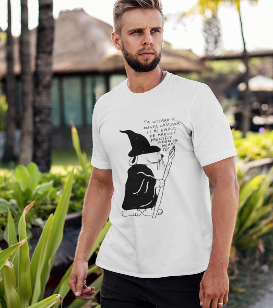Snoopy Wizard Never Late Nor Early Arrives Precisely When He Means To T-Shirt