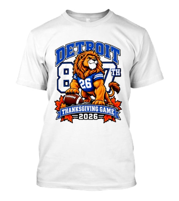 Detroit Lions 87th Thanksgiving Game 2026 Lion Football 26 T-Shirt