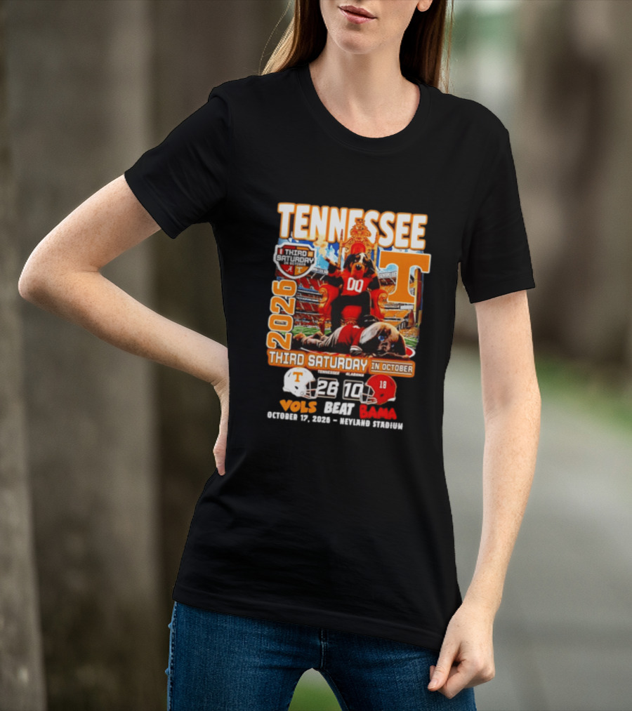 Tennessee Vols Beat Bama 26 10 2026 Third Saturday In October T-Shirt