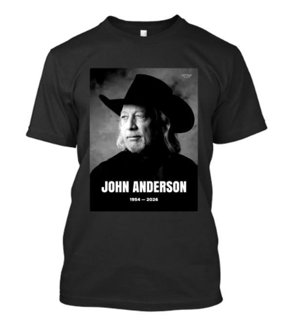 John Anderson Country Music Hall Of Famer 1954 2026 Country Legend Memorial T-Shirt