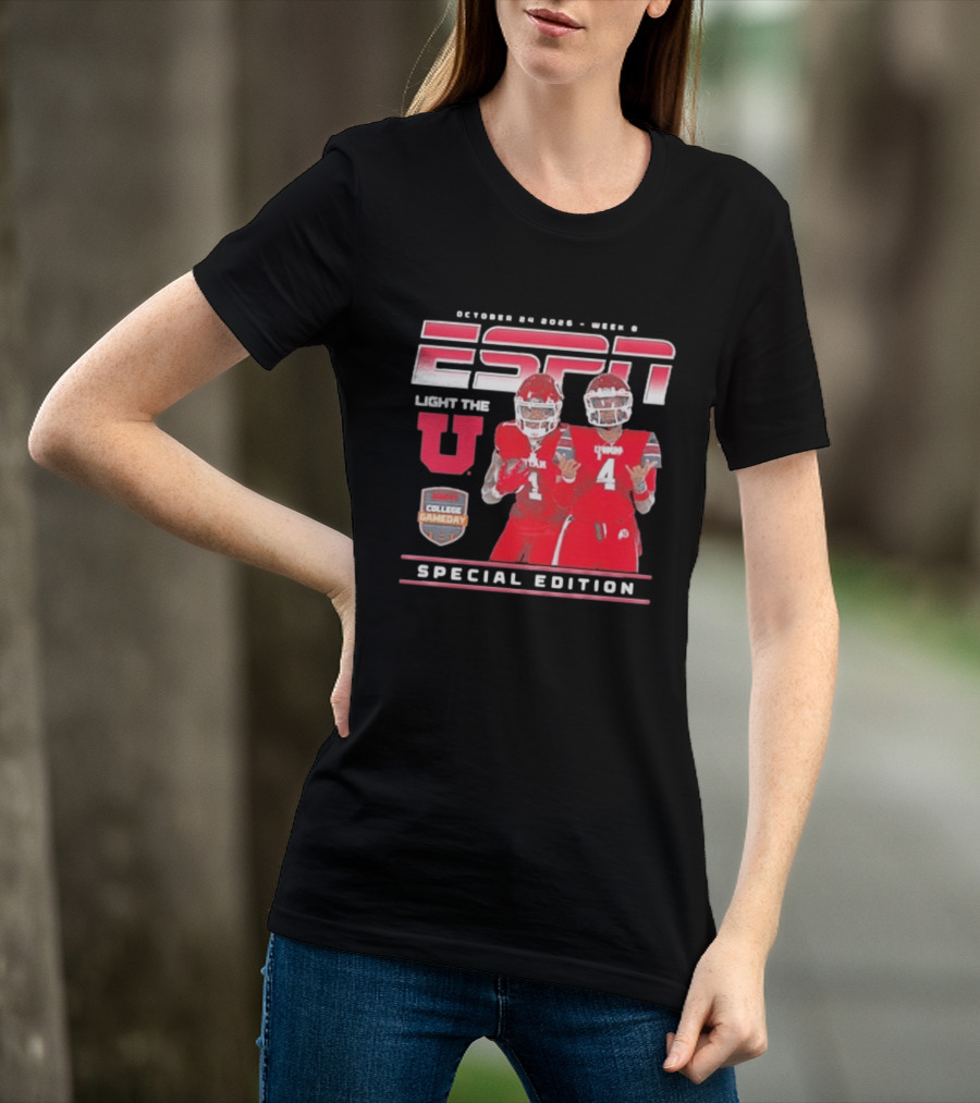 October 30 2022 Week 9 ESPN Light The U Special Edition Utah Utes College Gameday T-Shirt