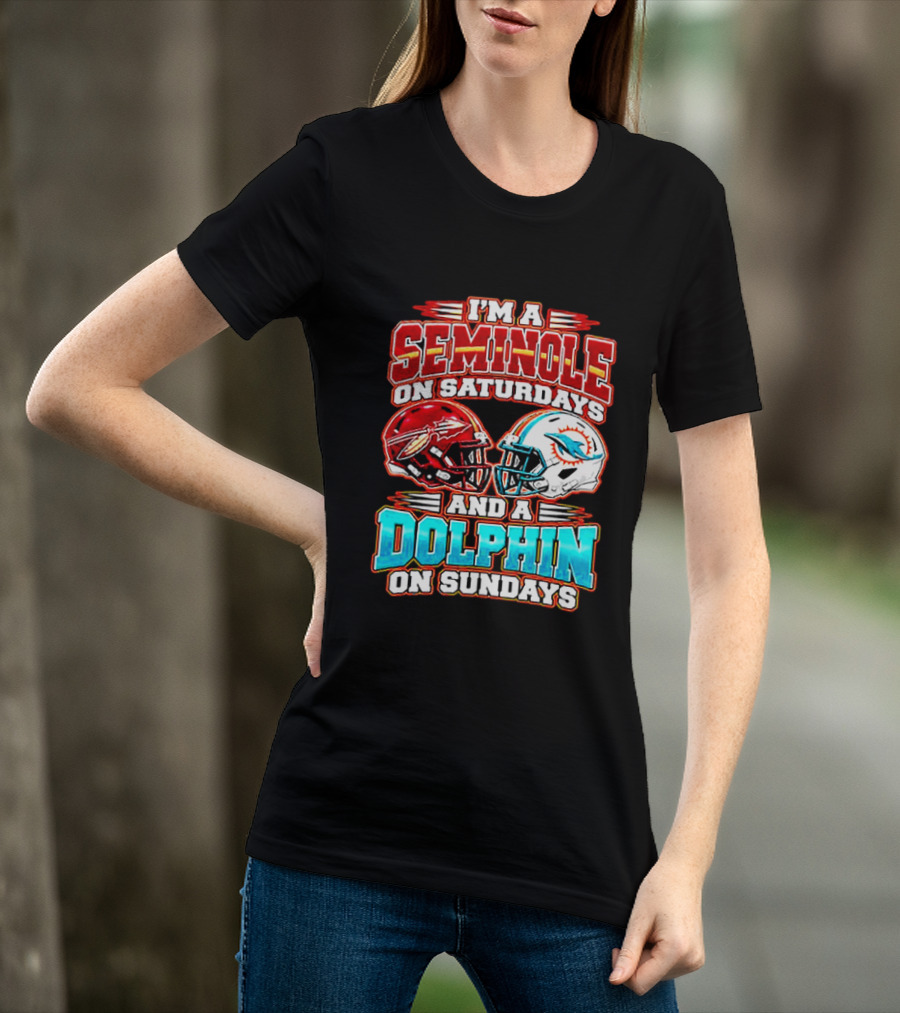 I'm A Seminole On Saturdays And A Dolphin On Sundays T-Shirt