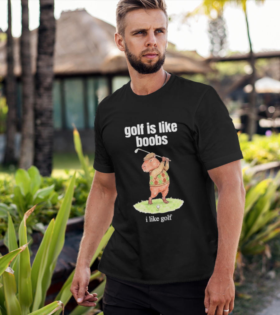 Golf Is Like Boobs I Like Golf Capybara Sweater Vest Outfit T-Shirt