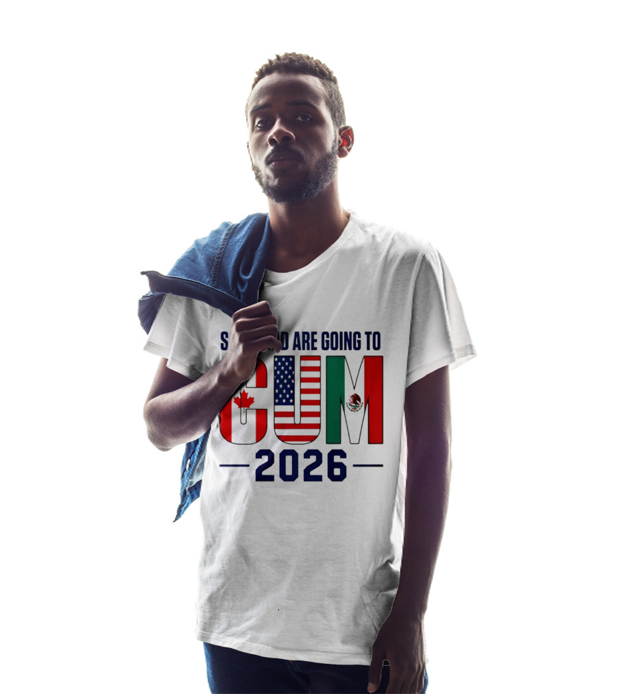 Scotland Are Going To CUM Canada USA Mexico 2026 T-Shirt