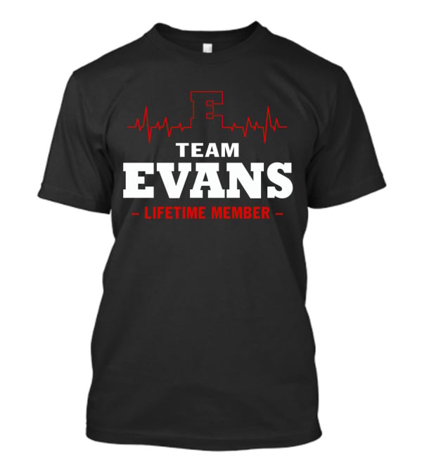 Team Evans Lifetime Member EKG Heartbeat T-Shirt