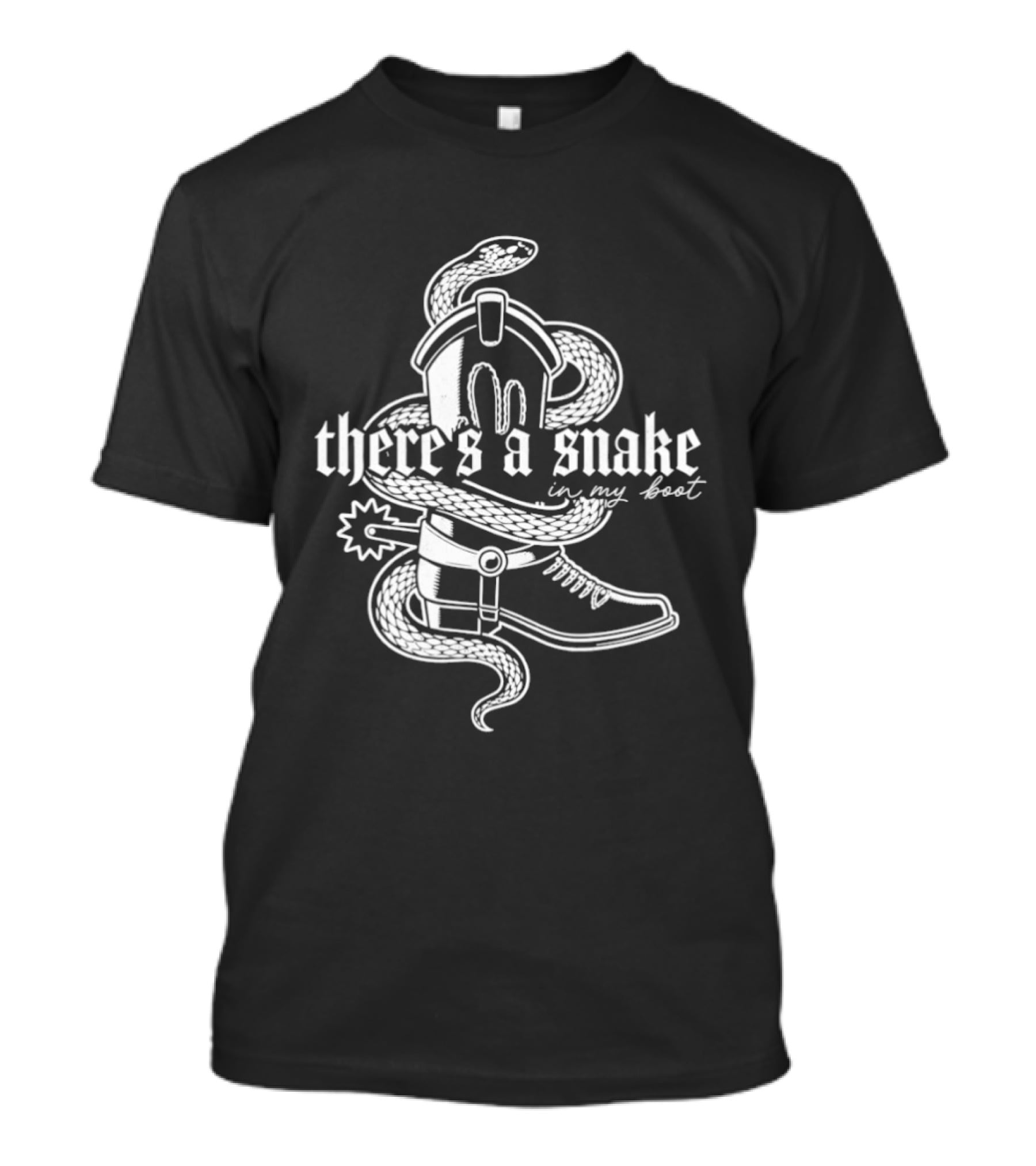 There's A Snake In My Boot Cowboy Hat And Boot With Snake T-Shirt