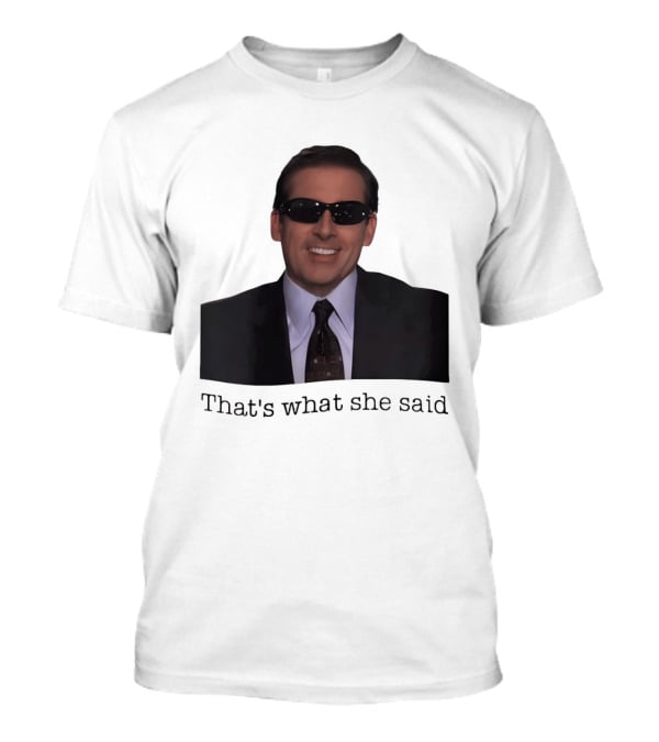 Michael Scott That's What She Said Sunglasses Suit T-Shirt