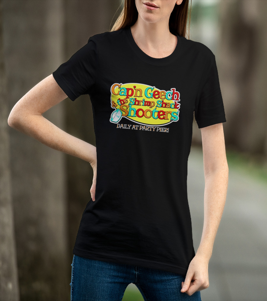 Cap'n Geech And The Shrimp Shack Shooters Daily At Party Pier Logo And Fun T-Shirt