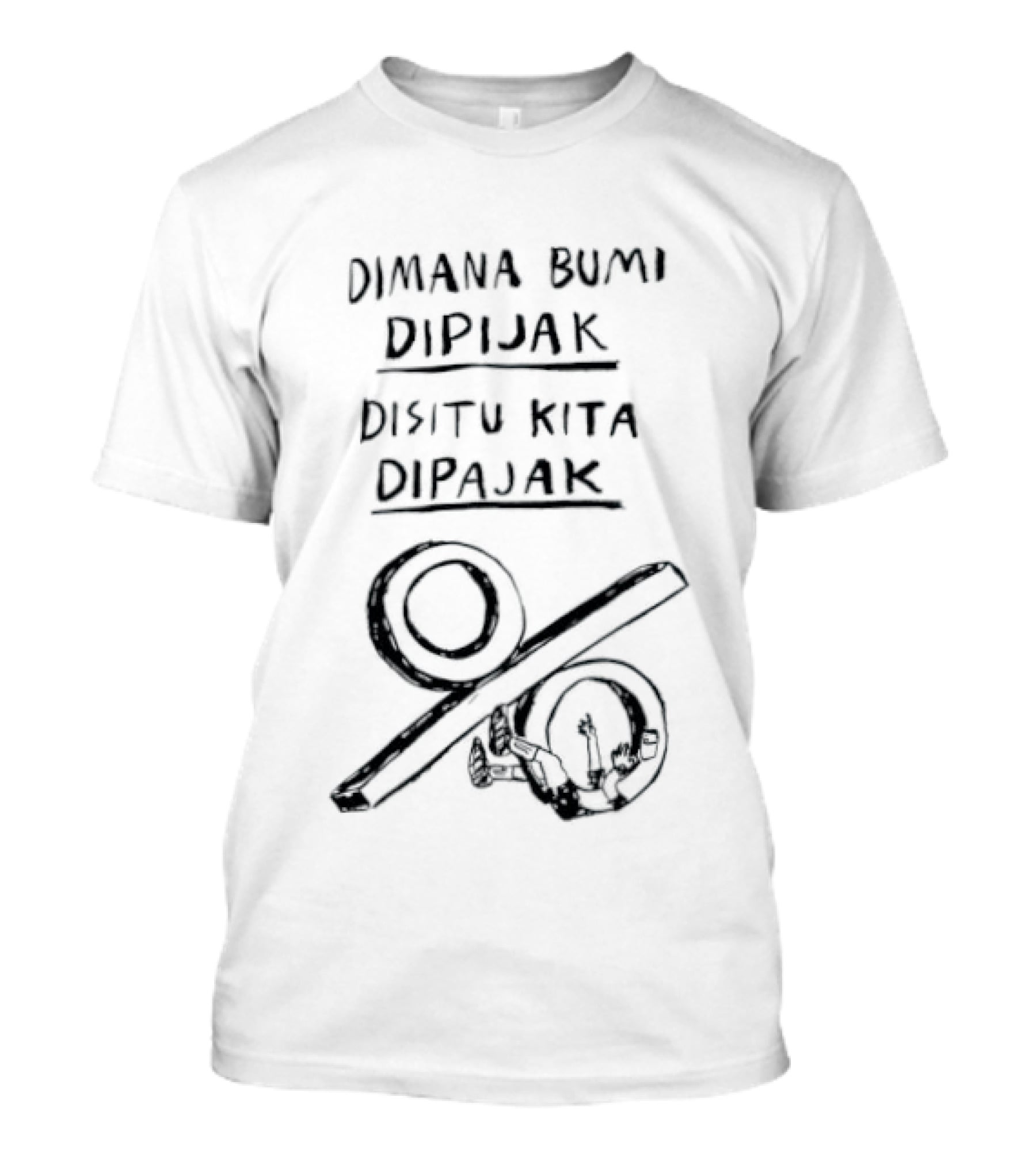 Dimana Bumi Dipijak Disitu Kita Dipajak Prozentzeichen T-Shirt