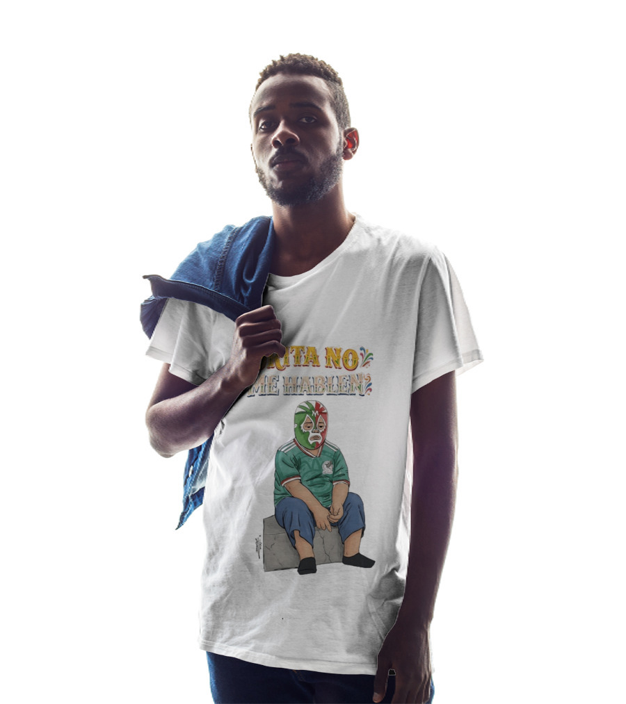 Orita No Me Hablen Lucha Libre México Soccer Mask T-Shirt
