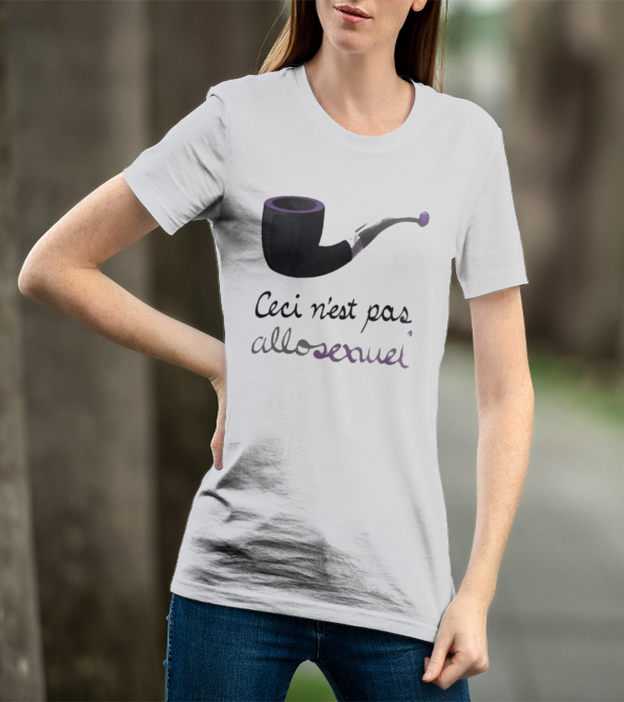 Ceci N'est Pas Allosexeuel Pipe Treachery Of Images T-Shirt