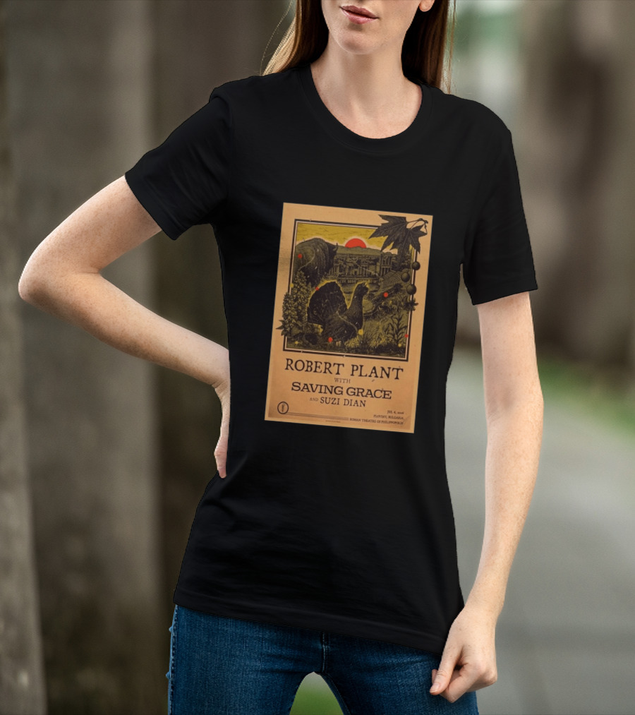 Robert Plant With Saving Grace Suzi Dian Plovdiv Bulgaria Roman Theatre 2026 T-Shirt