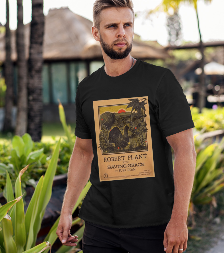 Robert Plant With Saving Grace Suzi Dian Plovdiv Bulgaria Roman Theatre 2026 T-Shirt