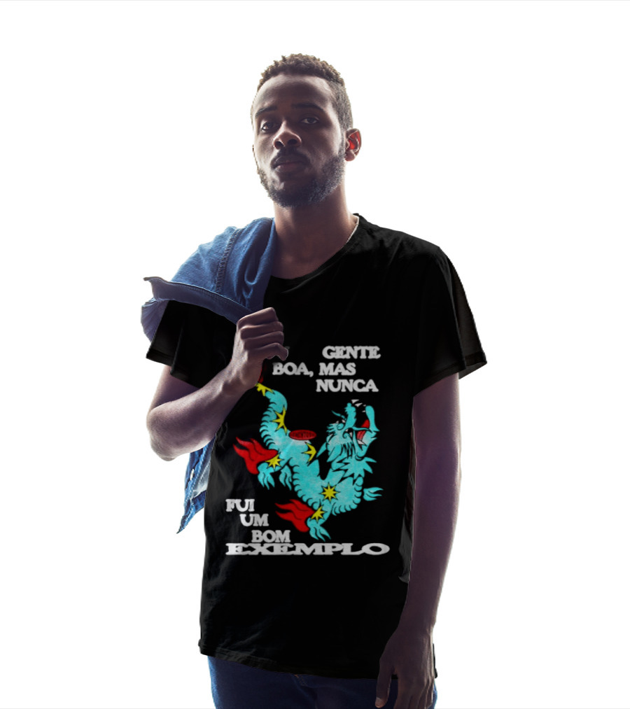 Sou Gente Boa Mas Nunca Fui Um Bom Exemplo Dragão Colorido T-Shirt