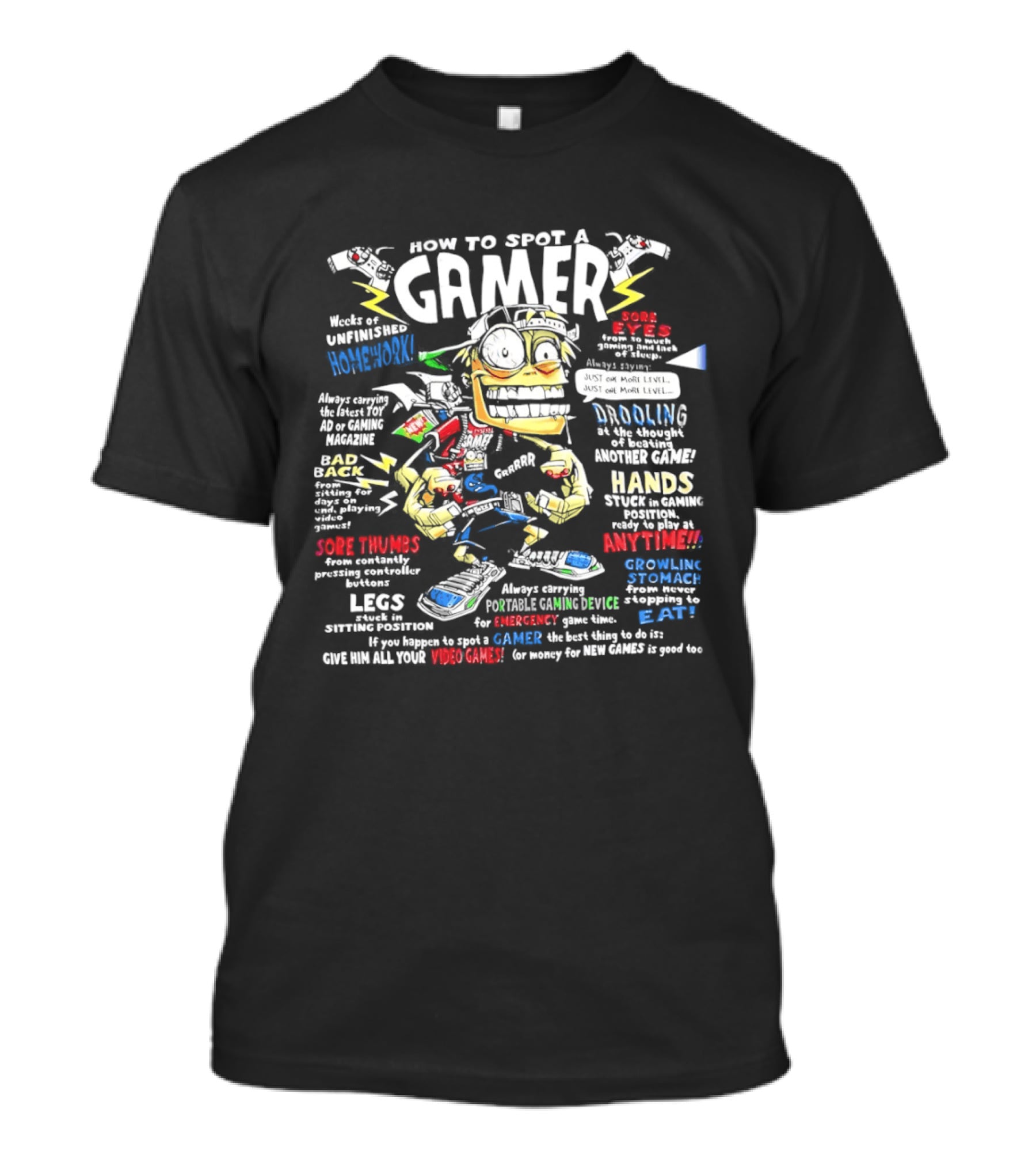 How To Spot A Gamer Headset Power Up XP Pro Gamer At Heart Caffeine Boost Dominate The Gamepad T-Shirt