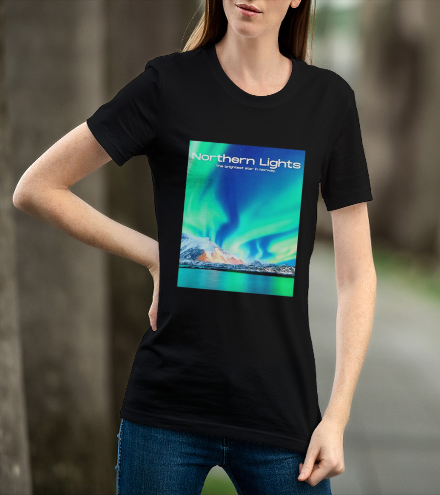 Northern Lights The Brightest Star In Norway T-Shirt